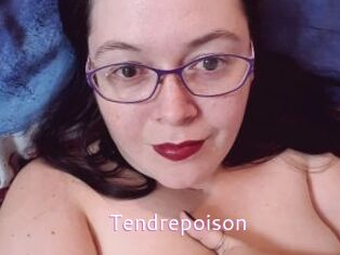 Tendrepoison