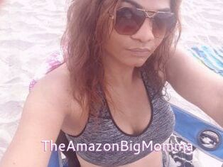 TheAmazonBigMomma