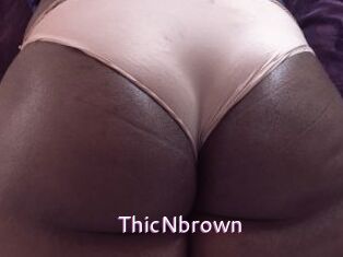 ThicNbrown