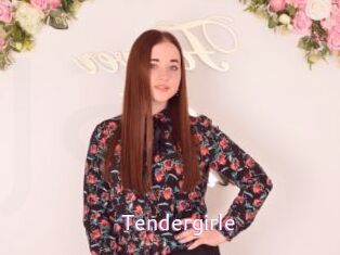 Tendergirle