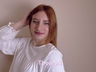 Theafrail