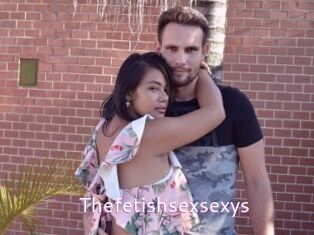 Thefetishsexsexys