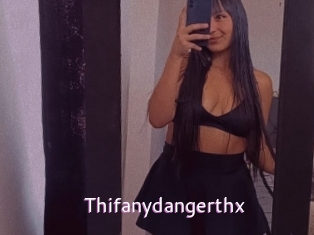 Thifanydangerthx