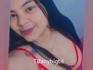 Tifanybigtit