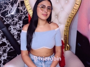 Trixierobin