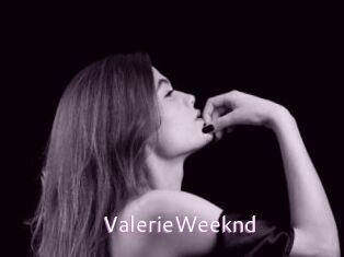 ValerieWeeknd