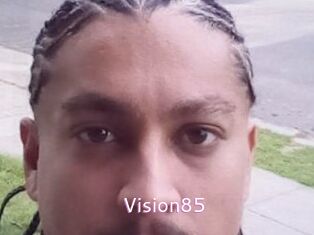 Vision85