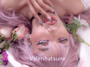 Valerihatsune