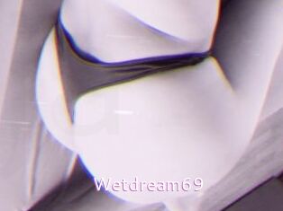 Wetdream69