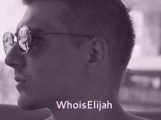 WhoisElijah