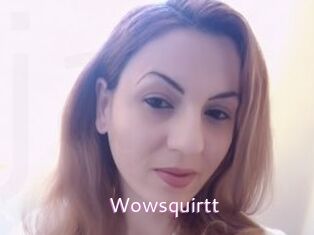Wowsquirtt