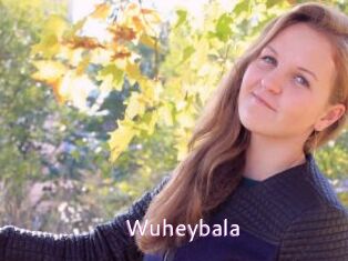 Wuheybala