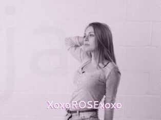 XoxoROSExoxo