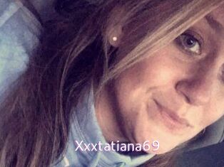 Xxxtatiana69