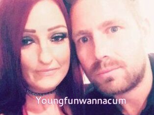 Youngfunwannacum