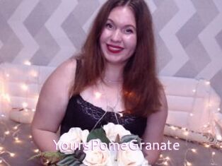 YoursPomeGranate