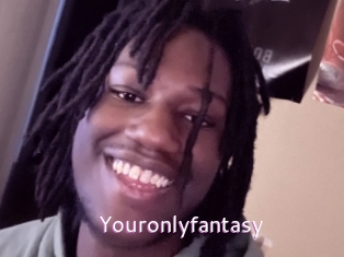 Youronlyfantasy