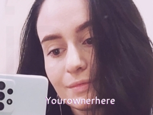 Yourownerhere