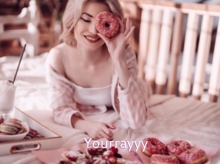 Yourrayyy