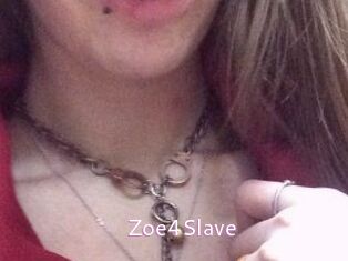 Zoe4Slave